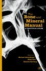 Stock image for The Bone and Mineral Manual. A Practical Guide for sale by Research Ink