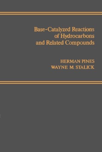 Stock image for Base-Catalyzed Reactions of Hydrocarbons and Related Compounds for sale by Revaluation Books