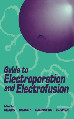 9780124141865: Guide to Electroporation and Electrofusion