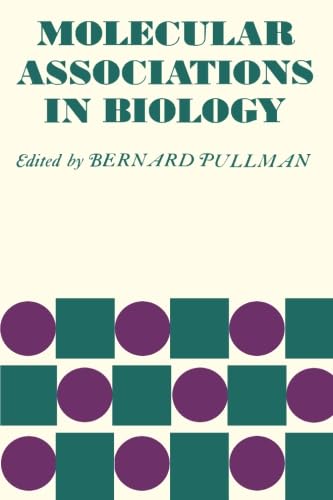 9780124141872: Molecular Associations in Biology