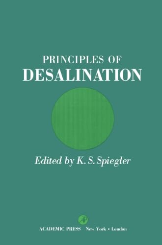9780124142091: Principles of Desalination