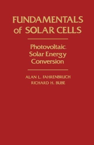 9780124142220: Fundamentals of Solar Cells: Photovoltaic Solar Energy Conversion