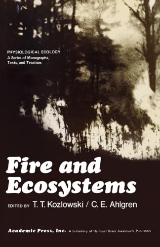 9780124143012: Fire and Ecosystems