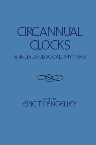 9780124143593: Circannual Clocks: Annual Biological Rhythms