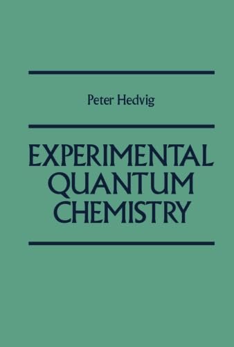 Beispielbild fr Experimental Quantum Chemistry zum Verkauf von Revaluation Books