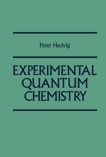 9780124143623: Experimental Quantum Chemistry