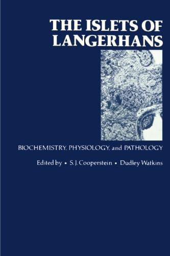 9780124144156: The Islets of Langerhans: Biochemistry, Physiology, and Pathology