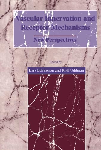 9780124144880: Vascular Innervation and Receptor Mechanisms: New Perspectives
