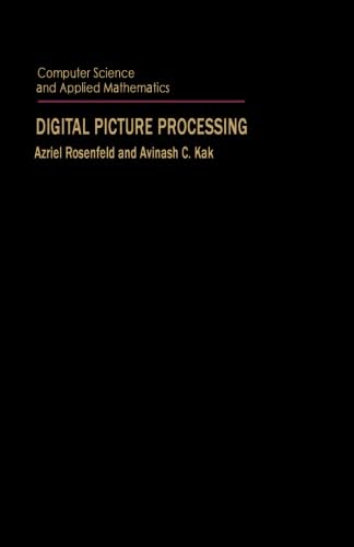 Digital Picture Processing (9780124145078) by Rosenfeld, Azriel