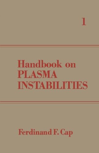 9780124145566: Handbook on Plasma Instabilities, Volume 1