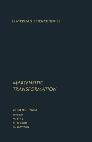 9780124145627: Martensitic Transformation