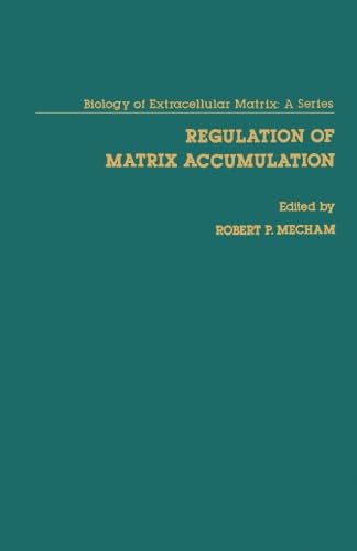 Stock image for Regulation of Matrix Accumulation for sale by Revaluation Books