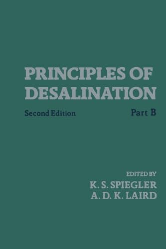 Stock image for Principles of Desalination (Part B) for sale by Revaluation Books