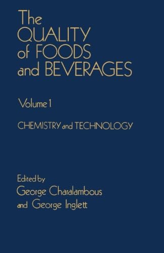 Stock image for The Quality of Foods and Beverages, Volume 1: Chemistry and Technology for sale by Revaluation Books