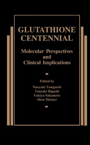 Stock image for Glutathione Centennial: Molecular Perspectives and Clinical Implications for sale by Revaluation Books