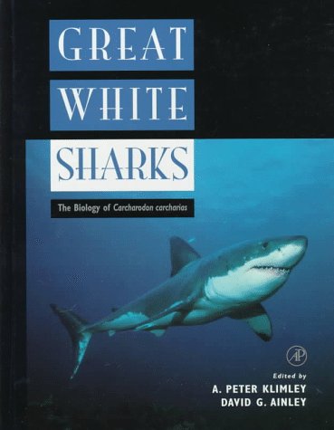 9780124150300: Great White Sharks: The Biology of Carcharodon Carcharias