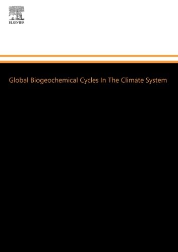 Stock image for Global Biogeochemical Cycles In The Climate System for sale by Revaluation Books