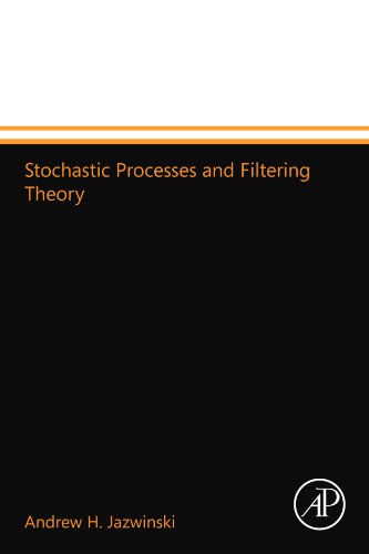 9780124157439: Stochastic Processes and Filtering Theory