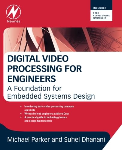 Imagen de archivo de Digital Video Processing for Engineers: A Foundation for Embedded Systems Design a la venta por Chiron Media