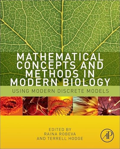 Beispielbild fr Mathematical Concepts And Methods In Modern Biology Using Modern Discrete Models (Hb 2013) zum Verkauf von Kanic Books