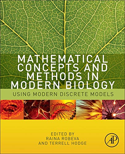 Stock image for Mathematical Concepts and Methods in Modern Biology: Using Modern Discrete Models for sale by Books Unplugged