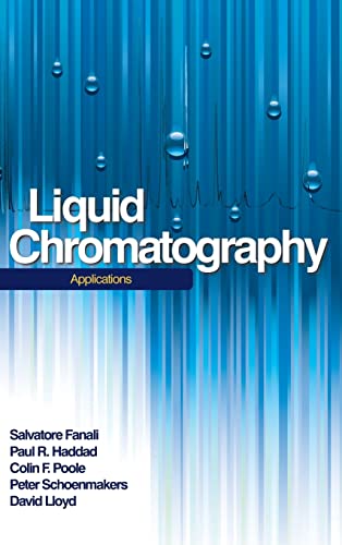 9780124158061: Liquid Chromatography: Applications (Handbooks in Separation Science)