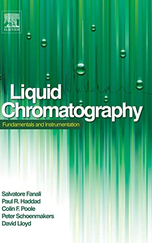 9780124158078: Liquid Chromatography: Fundamentals and Instrumentation (Handbooks in Separation Science)