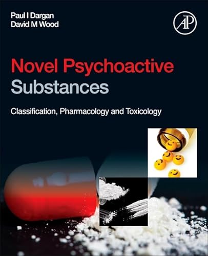 Stock image for Novel Psychoactive Substances: Classification, Pharmacology and Toxicology for sale by Anybook.com