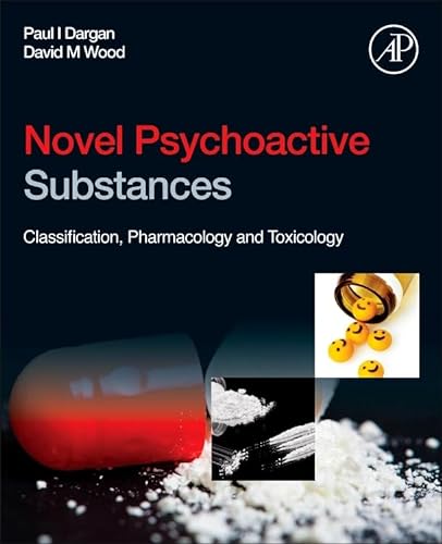 9780124158160: Novel Psychoactive Substances: Classification, Pharmacology and Toxicology