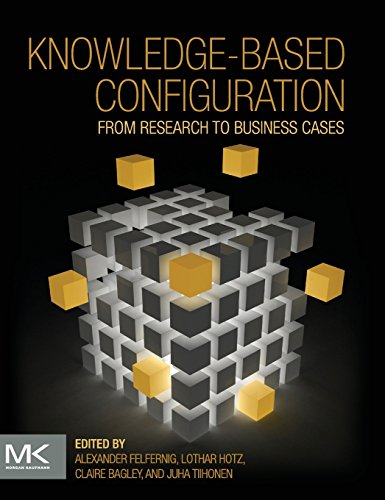 Stock image for Knowledge-based Configuration: From Research to Business Cases for sale by PBShop.store US
