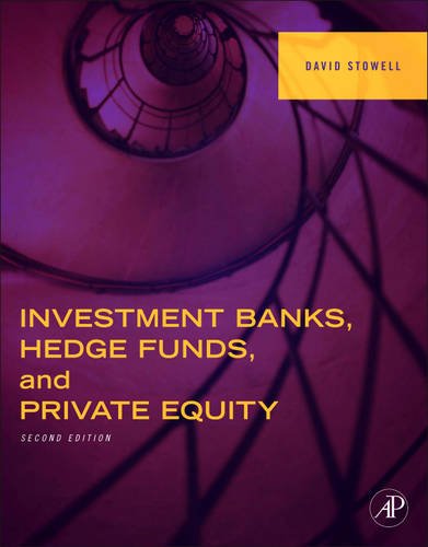9780124158207: Investment Banks, Hedge Funds, and Private Equity
