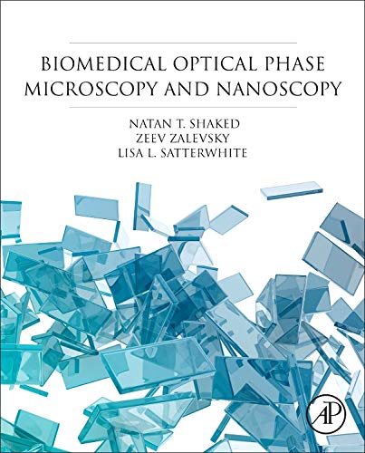 Beispielbild fr Biomedical Optical Phase Microscopy and Nanoscopy zum Verkauf von Chiron Media