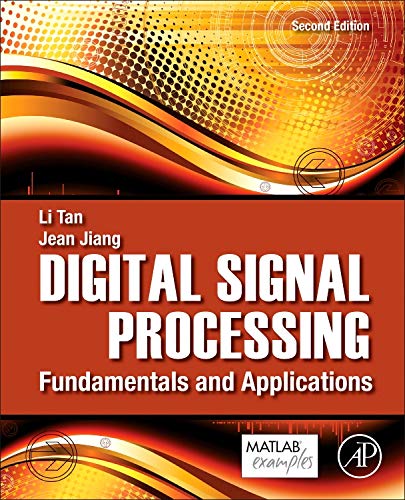 9780124158931: Digital Signal Processing: Fundamentals and Applications