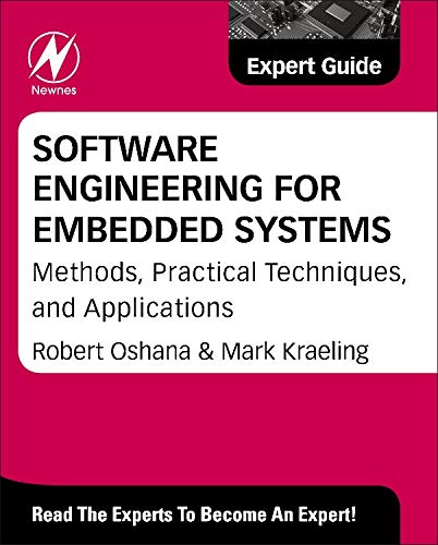 Imagen de archivo de Software Engineering for Embedded Systems: Methods, Practical Techniques, and Applications (Expert Guide) a la venta por GoldBooks