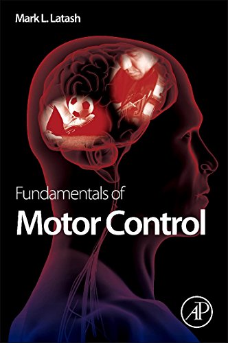 9780124159563: Fundamentals of Motor Control