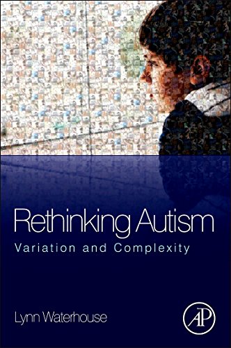 9780124159617: Rethinking Autism: Variation and Complexity