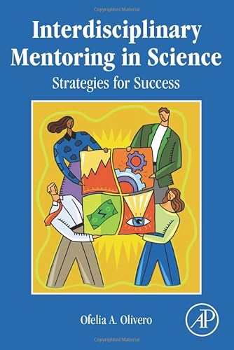 Beispielbild fr Interdisciplinary Mentoring in Science: Strategies for Success zum Verkauf von Brook Bookstore On Demand