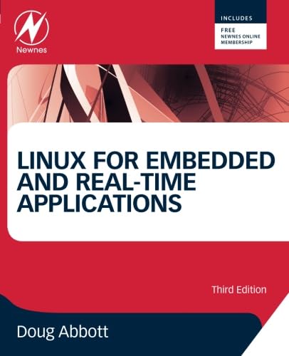 9780124159969: Linux for Embedded and Real-time Applications (Embedded Technology)