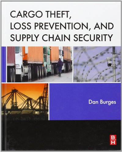 9780124160071: Cargo Theft, Loss Prevention, and Supply Chain Security