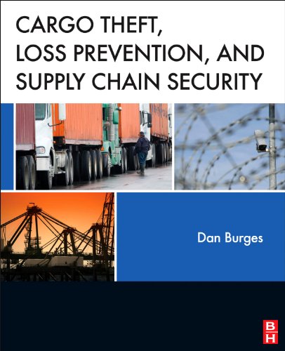 9780124160071: Cargo Theft, Loss Prevention, and Supply Chain Security