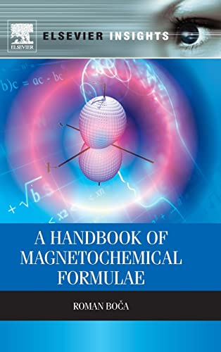 Stock image for A Handbook of Magnetochemical Formulae (Elsevier Insights) for sale by Chiron Media