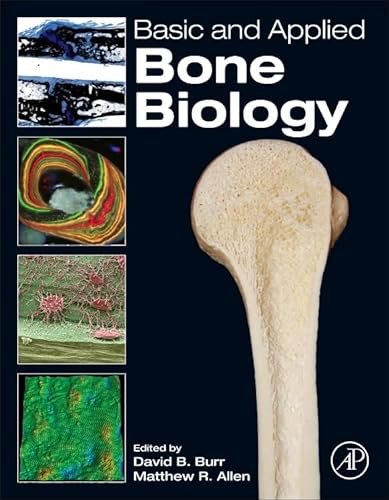 9780124160156: Basic and Applied Bone Biology