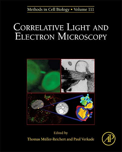 9780124160262: Correlative Light and Electron MIcroscopy: Volume 111 (Methods in Cell Biology)