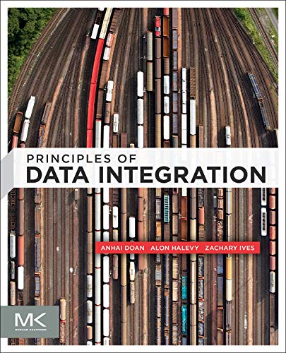 Beispielbild fr Principles of Data Integration zum Verkauf von Buchpark