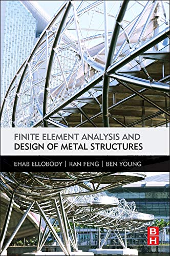 Stock image for Finite Element Analysis and Design of Metal Structures for sale by Chiron Media