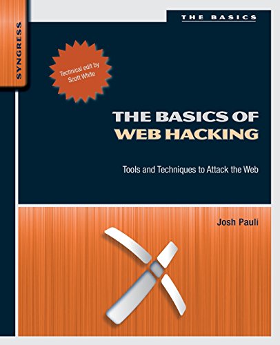 Beispielbild fr The Basics of Web Hacking: Tools and Techniques to Attack the Web zum Verkauf von Brook Bookstore On Demand