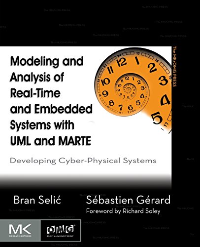 9780124166196: Modeling and Analysis of Real-Time and Embedded Systems with UML and MARTE: Developing Cyber-Physical Systems (The MK/OMG Press)