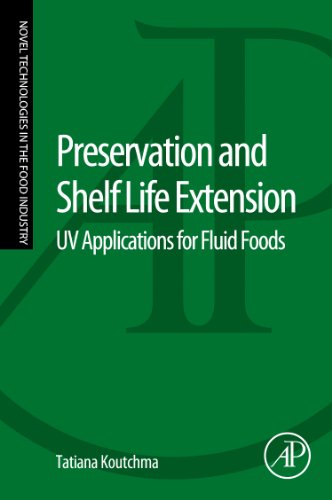 Stock image for Preservation and Shelf Life Extension: UV Applications for Fluid Foods for sale by PBShop.store US