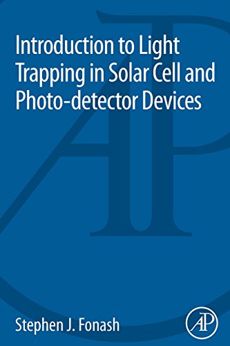 Beispielbild fr Introduction to Light Trapping in Solar Cell and Photo-detector Devices zum Verkauf von Brook Bookstore On Demand