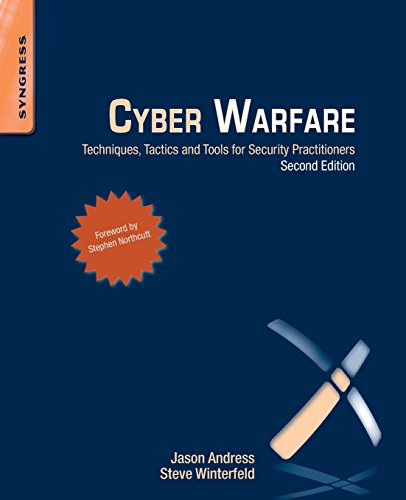 Beispielbild fr Cyber Warfare : Techniques, Tactics and Tools for Security Practitioners zum Verkauf von Better World Books